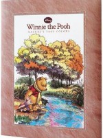 Winnie the Pooh Nature's True Colors - K. Emily Hutta, Carson Van Osten, John Kurtz