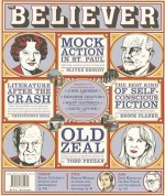 The Believer, Issue 60: February 2009 - Heidi Julavits, Ed Park, Vendela Vida