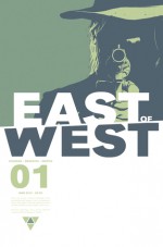 East of West #1 - Jonathan Hickman, Nick Dragotta