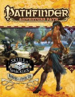 Pathfinder Adventure Path: Skull & Shackles Part 2 - Raiders of the Fever Sea - Greg A. Vaughan, Paizo A. Staff, Paizo Publishing