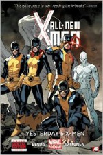 All-New X-Men, Vol. 1: Yesterday's X-Men - Stuart Immonen, Brian Michael Bendis