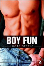 Boy Fun - Lucas Steele, Garland, Michael Bracken, G.R. Richards, John Connor, Jade Taylor, Kay Jaybee, Alex K. Bell, Ruth Ramsden, Chrissie Bentley, Alex Jordaine, Eva Hore, Elizabeth Coldwell, Landon Dixon, Shanna Germain, Penelope Friday, J.L. Merrow