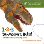 1-2-3 Dinosaurs Bite: A Prehistoric Counting Book - American Museum of Natural History