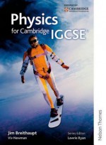 Physics For Igcse (International Secondary) - Jim Breithaupt, Viv Newman