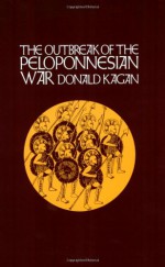 The Outbreak of the Peloponnesian War - Donald Kagan