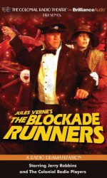 The Blockade Runners - Jerry Robbins, The Colonial Radio Players