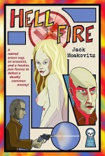 Hell Fire - Jack Moskovitz