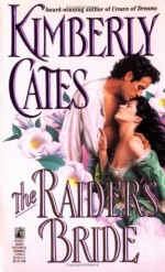 The Raider's Bride - Kimberly Cates