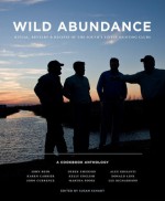 Wild Abundance: Ritual, Revelry & Recipes of the South's Finest Hunting Clubs - Susan Schadt, Lisa Buser, John Besh, Karen Carrier, John Currence, Derek Emerson, Kelly English, Martha Foose, Alex Grisanti, Donald Link, Lee Richardson