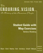 Enduring Vision Concise Study Guide, Volume 2, Fourth Edition - Paul S. Boyer, Nancy Woloch, Joseph F. Kett, Harvard Sitkoff, Neal Salisbury, Clifford E. Clark, Sandra McNair Hawley