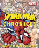 Spider-Man Chronicle: A Year by Year Visual History - Alan Cowsill, Matthew K. Manning