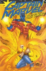 Captain Marvel: First Contact - Peter David, ChrisCross, Ron Lim, James W. Fry III