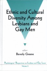 Ethnic and Cultural Diversity Among Lesbians and Gay Men - Beverly Greene