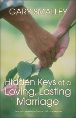 Hidden Keys of a Loving, Lasting Marriage - Gary Smalley, Norma Smalley