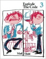 Explode the Code 3 - Nancy Hall, Rena Price