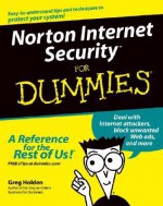 Norton Internet Security for Dummies - Greg Holden