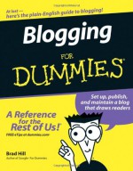 Blogging for Dummies - Brad Hill