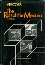 The Raft of the Medusa - Vercors