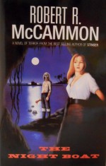 The Night Boat - Robert R. McCammon