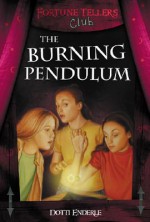 Burning Pendulum - Dotti Enderle