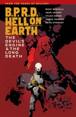 B.P.R.D. Hell on Earth, Vol. 4: The Devil's Engine & The Long Death - Mike Mignola, John Arcudi, Tyler Crook, James Harren, Dave Stewart