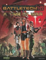 BattleTech A Time of War - Randall N. Bills, Herbert A. Beas II