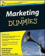 Marketing For Dummies - Gregory Brooks, Ruth Mortimer