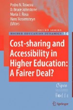 Cost-Sharing and Accessibility in Higher Education: A Fairer Deal? - D. Bruce Johnstone