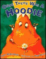 Once There Was a Hoodie - Sam McBratney, Paul Hess