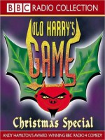 Old Harry's Game Christmas Special (MP3 Book) - Andy Hamilton, Jimmy Mulville, James Grout, Claire Skinner