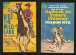 Ride the Wild Land/Ambush at Yuma's Chimney - John Callahan, Nelson Nye