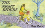 The Night Riders - Matt Furie