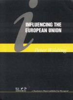 Influencing the European Union - Peter Wilding