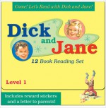 Come! Let's Read with Dick and Jane [With Reward Stickers] - Brenda Jackson, Ronald L. McDonald, Unknown