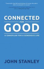 Connected for Good - John Stanley