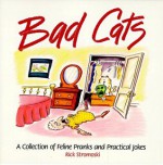 Bad Cats - Rick Stromoski