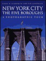 New York City: A Photograghic Tour (Photographic Tour) - Carol Highsmith, Ted Landphair