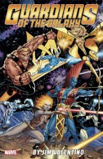 Guardians of the Galaxy by Jim Valentino Volume 1 - Jim Valentino, Tom DeFalco, Len Kaminski, Ron Marz, Al Milgrom, Herb Trimpe, Ron Lim