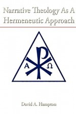 Narrative Theology as a Hermeneutic Approach - David Hampton
