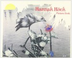 Hannah Hoch: Picture Book - Gunda Luyken, Brian Currid