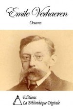 Oeuvres de Emile Verhaeren (French Edition) - Emile Verhaeren