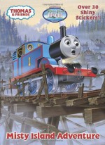 Misty Island Adventure (Thomas & Friends) (Hologramatic Sticker Book) - Golden Books, Jim Durk