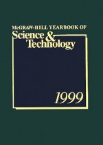 McGraw-Hill 1999 Yearbook of Science & Technology - McGraw-Hill Publishing, Jonathan Weil, Sally R. Felsenfeld, Thomas P. Martin, Mark D. Licker