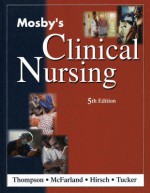 Mosby's Clinical Nursing - June M. Thompson