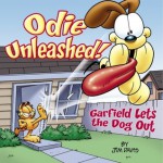 Odie Unleashed!: Garfield Lets the Dog Out (Garfield Classics) - Jim Davis, Mark Acey