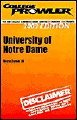 College Prowler University of Notre Dame (Collegeprowler Guidebooks) - Dave Gutierrez