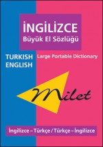 Milet Large Portable Dictionary (English�Turkish & Turkish�English) - Ali Bayram, Kemal Kilic, Kristin P Jones