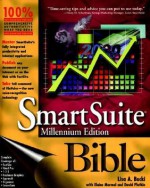 SmartSuite® Millennium Edition Bible - Lisa A. Bucki, Elaine Marmel, David Plotkin