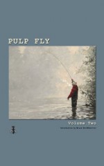 Pulp Fly Volume Two - Bruce Smithhammer, Michael Gracie, Bob White