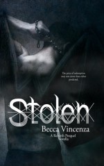 Stolen - Becca Vincenza